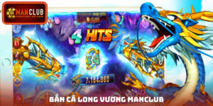 Bắn Cá Long Vương Manclub