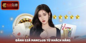 Đánh Giá Manclub Từ Khách Hàng