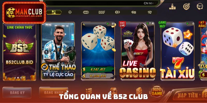 Tổng quan về B52 Club
